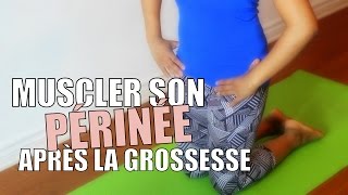 MUSCLER SON PÉRINÉE APRÈS LA GROSSESSE  Lue Exina [upl. by Alegnat153]