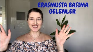 ERASMUS GERÇEKLERİ amp BAŞIMA GELENLER [upl. by Allin]