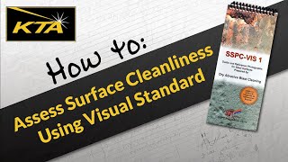 How to Assess Surface Cleanliness Using Visual Standard [upl. by Annnora]