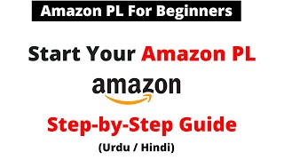 Amazon FBA Private Label  Start Your Amazon PL  Step by Step Complete Guide [upl. by Seidel534]