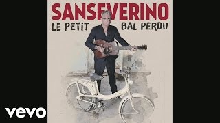 Sanseverino  Sombre dimanche Audio [upl. by Brightman]