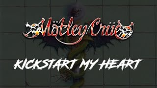 Mötley Crüe  Kickstart My Heart Lyrics Official Remaster [upl. by Mikah]