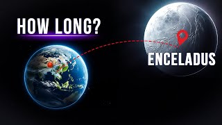 How Long Would It Take Us To Go To Enceladus [upl. by Ysdnyl408]