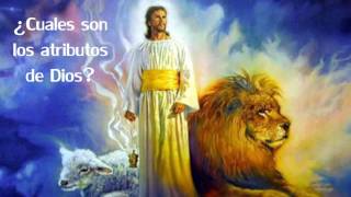 ¿Cuales son los atributos de Dios [upl. by Briana]