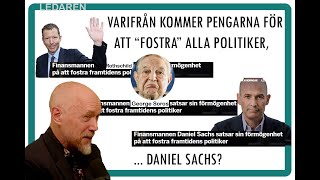 Ledaren 50 Varifrån kommer pengarna Daniel Sachs [upl. by Mali]