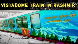 Vistadome Train In Kashmir  Srinagar To Banihal Travel Vlog [upl. by Ahgiel925]