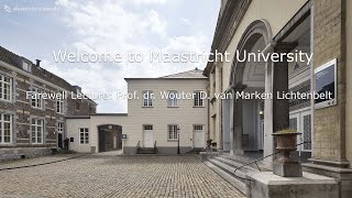 Farwell Lecture Prof dr Wouter D van Marken Lichtenbelt [upl. by Victor818]