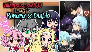 Villainess Level 99 React to Rimuru  Gacha Reaction  Rimuru x Diablo [upl. by Aldora622]