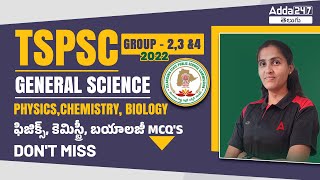 Telangana TSPSC Group 234 2023  General Science  Physics Chemistry and Biology MCQs  Part 2 [upl. by Gannie]