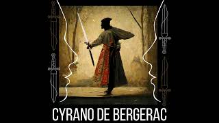 Cyrano de Bergerac by Edmond Rostand  A Dramatic Reading [upl. by Anastassia]