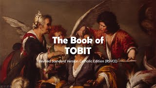 The Book of Tobit RSVCE Audio with Caption [upl. by Hudnut671]