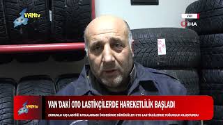 VAN’DAKİ OTO LASTİKÇİLERDE HAREKETLİLİK BAŞLADI [upl. by Leahcimal]