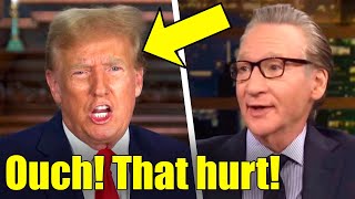 Bill Maher SHREDS Trump Hits Him Where it HURTS [upl. by Remus21]