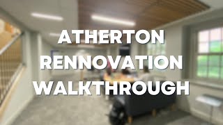 Atherton Renovation Walkthrough [upl. by Ozzy]