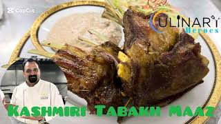 Kashmiri Tabakh Maaz food cooking recipe culinary heroes master chef kashmir [upl. by Mailand341]