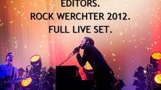 Editors Live  Full Set From Rock Werchter 2012 [upl. by Korney680]