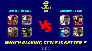 Prolific Winger vs Roaming Flank Playing Style Comparison  eFootball 2023 Mobile [upl. by Bernhard]