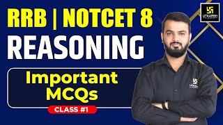 RRB  NOTCET 8 Exam  Reasoning 1  Top MCQs  By Anil Sir  Utkarsh Nursing Classes [upl. by Ejroj]