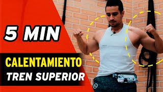 💪CALENTAMIENTO DE BRAZOS PECHO Y ESPALDA ⏱5 MINUTOS  Tren Superior [upl. by Bakki]