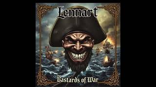 LENNART  Bastards of War [upl. by Gasperoni]