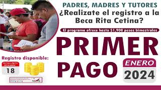 ¿Te registraste en la Beca Rita Cetina Descubre cuándo recibirás el primer pago de 1900 💸 [upl. by Alat]