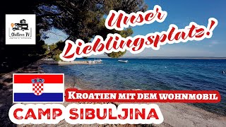 Camping mit dem Wohnmobil auf unserem Lieblingsplatz 🚐 Camp Sibuljina in Kroatien  Croatia [upl. by Ramahs779]