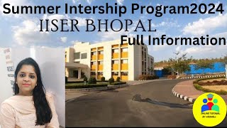 IISER Bhopal Summer Internship Program 2024Complete InformationBy Vaishali Maam [upl. by Lowis]