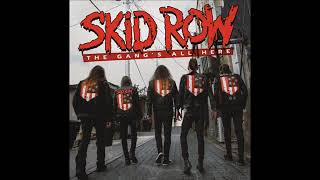 SKID ROW  the gangs all here fullalbum [upl. by Enidaj644]