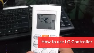 How to Use LG Controller for Split Type Aircon [upl. by Aubine909]