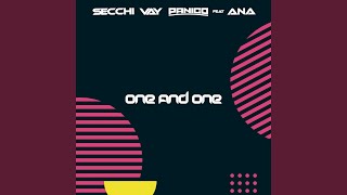 One and One feat Ana [upl. by Delaney]