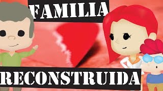 Las Claves de una Familia Reconstruida Sana [upl. by Reifel]