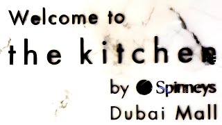 The kitchen by Spinneys Dubai Mall  Dubai mall  Spinneys [upl. by Otto]