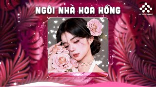 Ngôi Nhà Hoa Hồng Remix  Em Mơ Ngày Xưa Đôi Ta  Nhạc 8x 9x Remix Bất Hủ  Nhạc Trẻ Remix 2024 [upl. by Carolyn]