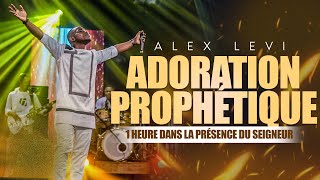 Adoration prophétique  1 heure avec le Seigneur Alex levi [upl. by Jacqui]