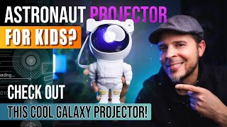 Astronaut Galaxy Projector Lamp Unboxing amp Review  Best Kids Projector [upl. by Uv806]