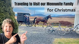 Visiting our Mennonite Family for Christmas [upl. by Susej535]