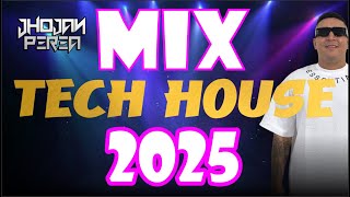 MIX TECH HOUSE 2025 JHOJAN PEREA DJ [upl. by Ludlew968]