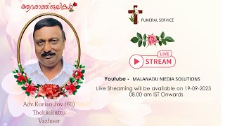 Funeral Ceremony Live  Advocate Kurian Joy 60Thekkekuttu [upl. by Lee629]