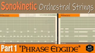 Sonokinetic Orchestral Strings Part 1 Phrase Engine [upl. by Poree626]