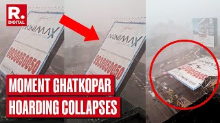 Mumbai Rains Video Captures Final Moment Of Ghatkopar Hoarding Collapse  Mumbai Dust Storm [upl. by Twedy]