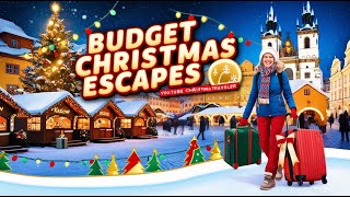 Top BudgetFriendly Christmas Travel Destination [upl. by Ranjiv429]