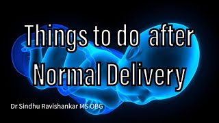 Things to do after Normal Delivery  Explained in Kannada  Dr Sindhu Ravishankar [upl. by Liba]