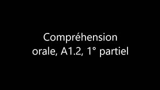 Compréhension Orale A1 2 1er partiel [upl. by Fina]