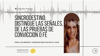 Sincrodestino Deepak Chopra  Distingue cuales son señales y cuales son pruebas de convicción y fe [upl. by Asirram]