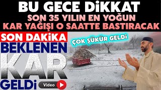 Bu Gece Dikkat 2324 Kasım Çok Yoğun Bastıracak Son 35 Yılın En Çok Kar YağışıO Saatte Hazır Ol [upl. by Seek975]