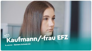 Die Ausbildung als Kaufmannfrau EFZ  Siemens Schweiz AG  Lehrstellenvideo  Yousty [upl. by Erme]