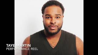 Taye Martin Performance Reel 2024 [upl. by Annasoh]