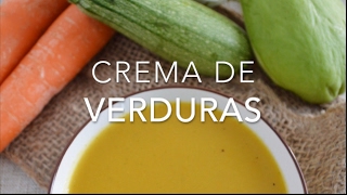 CREMA DE VERDURAS fácil amp rápida  Recetas fáciles Pizca de Sabor [upl. by Bacchus]