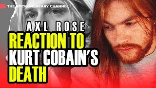 Axl Roses Reaction to Kurt Cobains Death Nirvana [upl. by Pruchno]