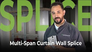 Curtain Wall Splices and how they work [upl. by Lak]